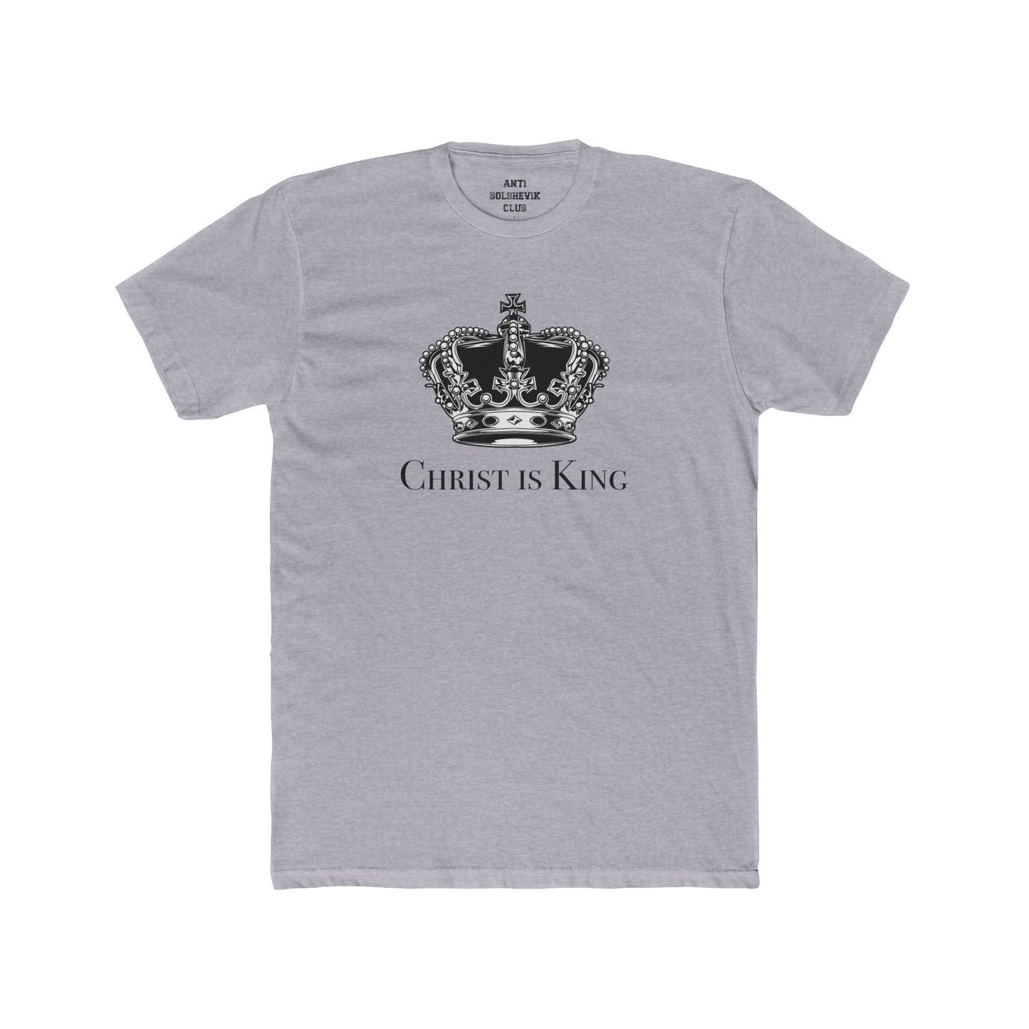 Christ is King T-Shirt