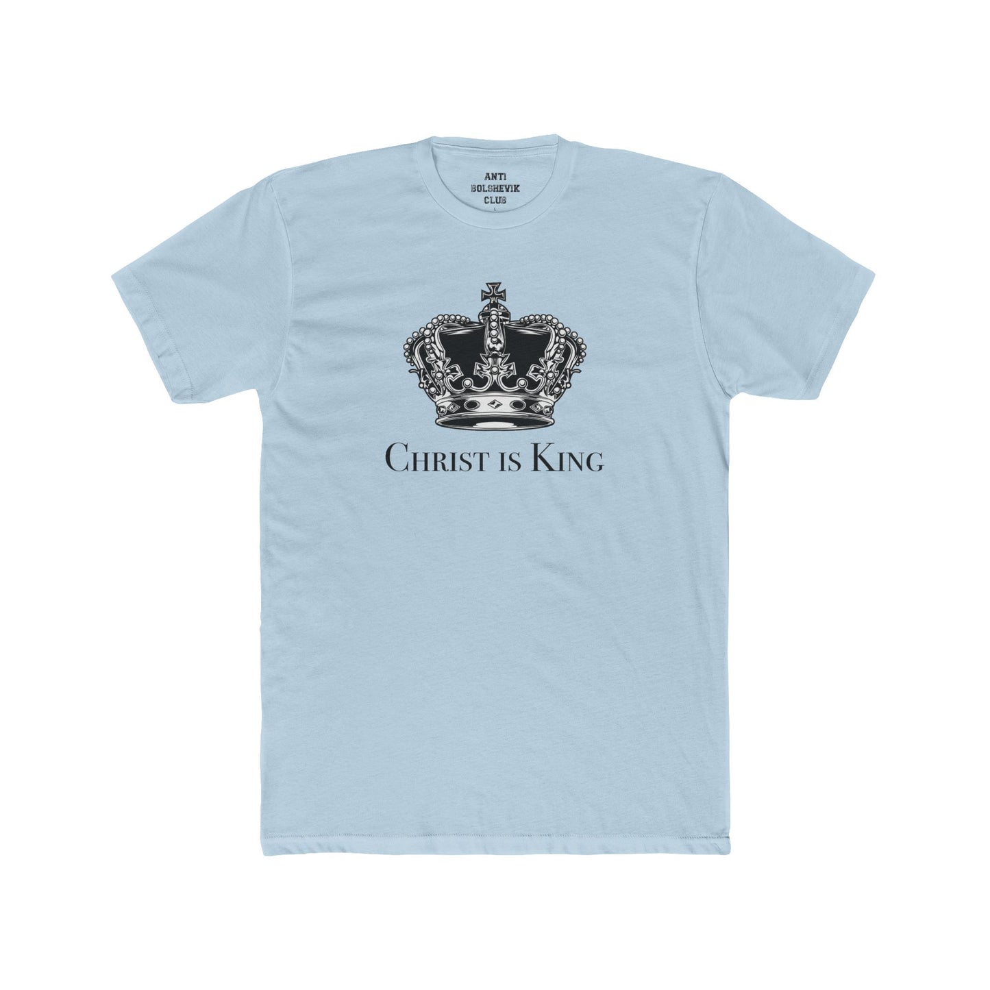 Christ is King T-Shirt