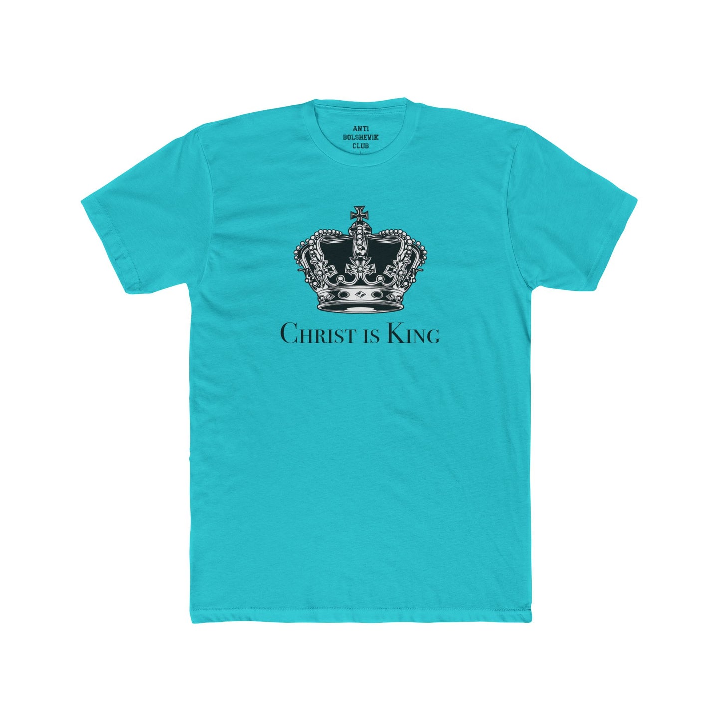 Christ is King T-Shirt